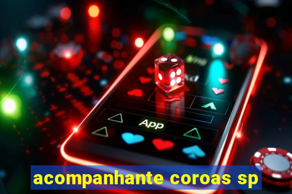 acompanhante coroas sp